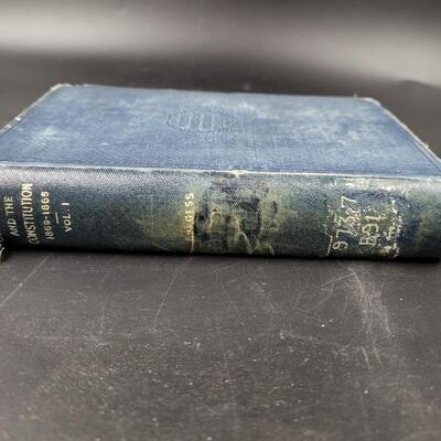 1901 CIVIL WAR & THE CONSTITUTION 1859 - 1865 VOL 1
