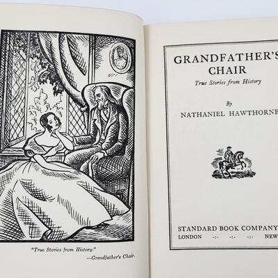 GRANDFATHERS CHAIR "TRUE STORIES FROM HISTORY" BY NATHANIEL HAWTHORNE