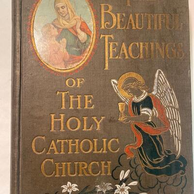 Vintage Book: The Beautiful Teachings of the  Holy Catholic Church