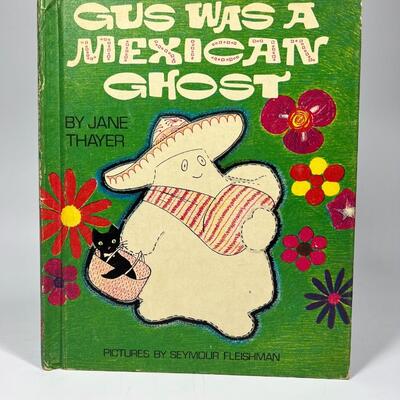 Vintage Gus was a Mexican Ghost Kids Childrenâ€™s Book