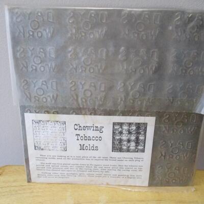 Vintage Days O Work Chewing Tobacco Metal Embossed Stamp Mold Tin Sheet