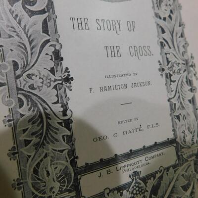 c.1888 STORY OF THE CROSS F. Hamilton Jackson ILLUSTRATED Religion Lithographs Antique