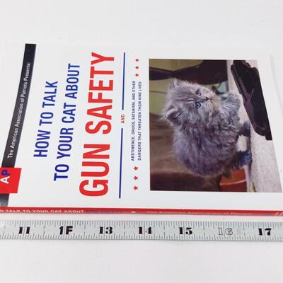 1ST EDITION HOW TO TALK TO YOUR CAT ABOUT GUN SAFETY