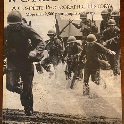 â€œWorld War II, A Complete Photographic Historyâ€