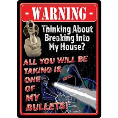 RIVERS EDGE SIGN 12"x17" "TOOK A BULLET"