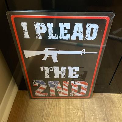 RIVERS EDGE SIGN 12"x17" "I PLEAD THE SECOND"
