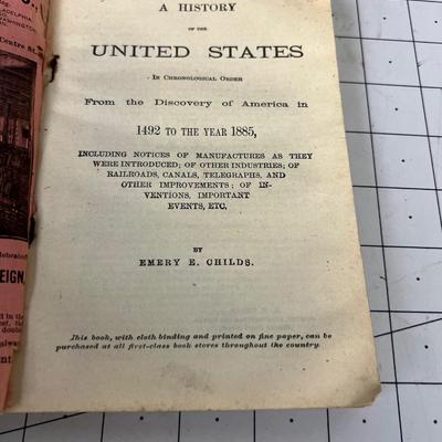 History of the United States between  1492 to 1885 By Emery Childs BOOK COLLECTORS PAY ATTENTION 
