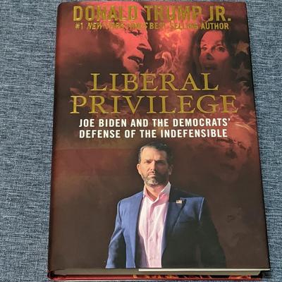 Signed autograph copy of Liberal Privilege by Donald Trump Jr.