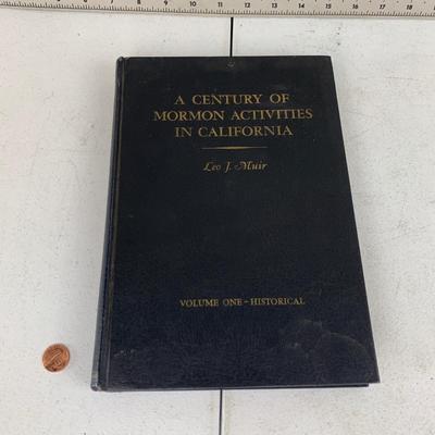 #183 A Century of Mormon Activities In California