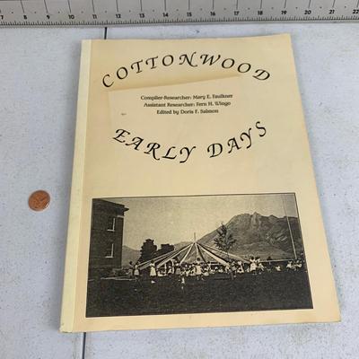 #227 Cottonwood Early Days