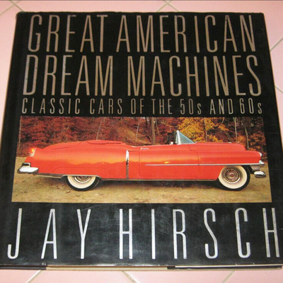 Lot AAZ Great American Dream Machines by Jay Hirsch (1985, Hardcover) Packard Tucker