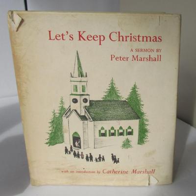 Older Christmas Books: Helen Steiner Rice 1972, Christmas Angel, 2013 and Let's Keep Christmas 1953