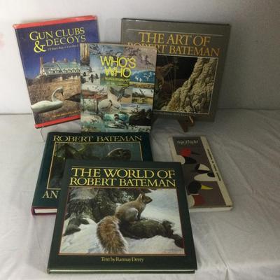 6403 Set of Robert Bateman Books, Signed Gun Club, & Field Guide