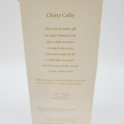 HALLMARK KEEPSAKE "CHATTY CATHY" SOUNDS ORNAMENT