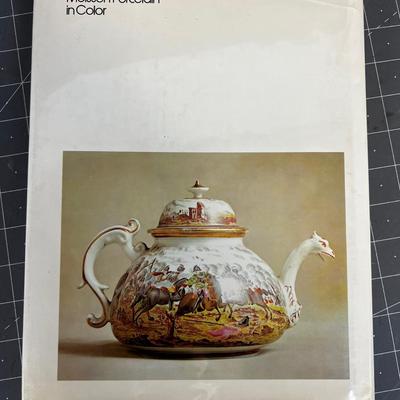 Meissen Porcelain in Color by Hugo Morley-Fletcher