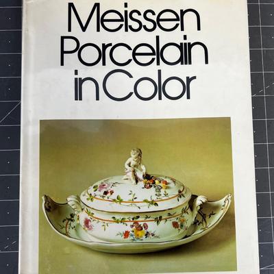 Meissen Porcelain in Color by Hugo Morley-Fletcher