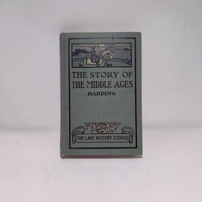 1901 THE STORY OF THE MIDDLE AGES - THE LAKE HISTORY STORIES