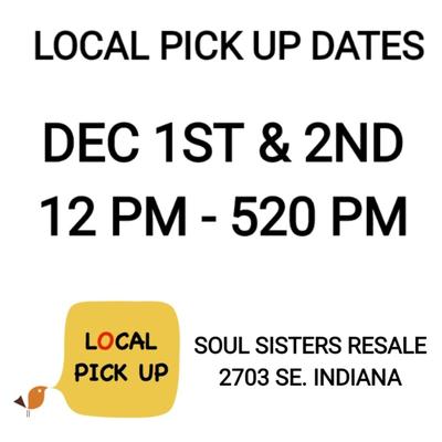 LOCAL PICK UP INFORMATION BELOW