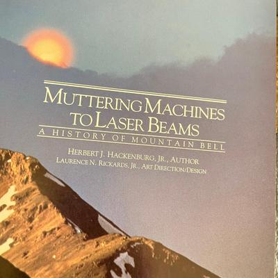 Muttering Machines To Laser Beams History of Mountain Bell Autographed