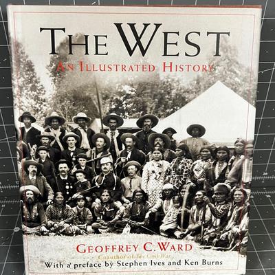 The West An Illustrated History Book