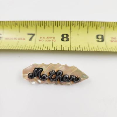 ANTIQUE MOTHER OF PEARL "MOTHER" PIN