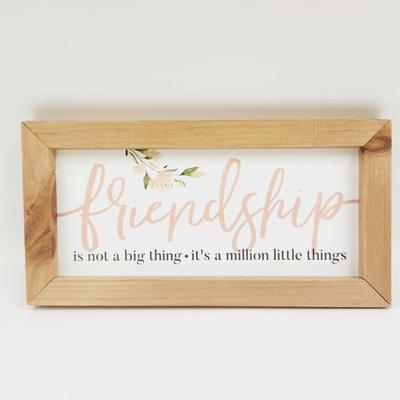 WOODEN FRAMED "FRIENDSHIP" SIGN