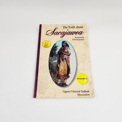 AUTHOR SIGNED THE TRUTH ABOUT SACAJAWEA BOOK