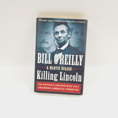 BILL O'REILLYS "KILLING LINCOLN" HARDBACK BOOK
