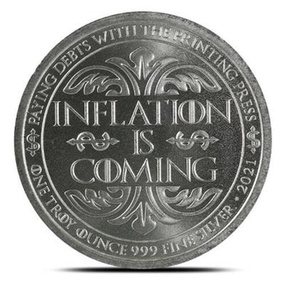 Inflation is coming .999 Silver 1Oz Coin