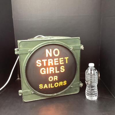 1562 Vintage Metal "No Street Girls or Sailors" Electric Sign