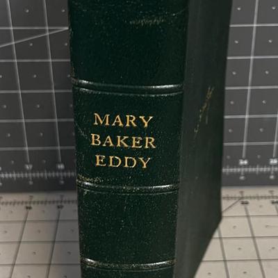 Mary Baker Eddy by Lyman Powell 1930 Biography 