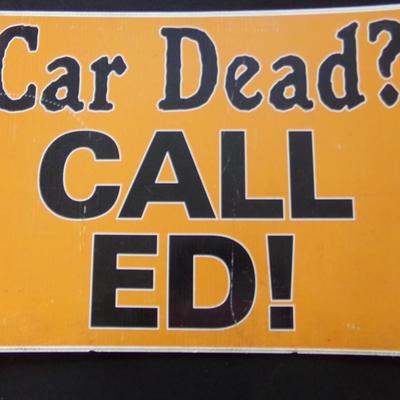 2 SIDED CAR DEAD CALL ED POSTER SIGN.