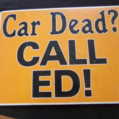 2 SIDED CAR DEAD CALL ED POSTER SIGN.