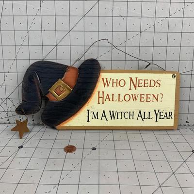 #32 Who Needs Halloween Wall Hanging