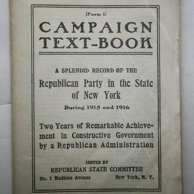 1915 and 1916 NY State Republican Party Campaign Text-Book