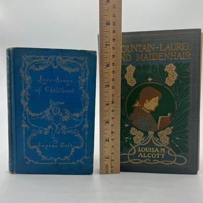Antique Books Mountain Laurel and Maidenhair & Love Songs of Childhood