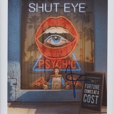 Shut Eye signed photo