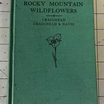 Filed Guide To Rocky Mountain Wildflowers Edition 1963