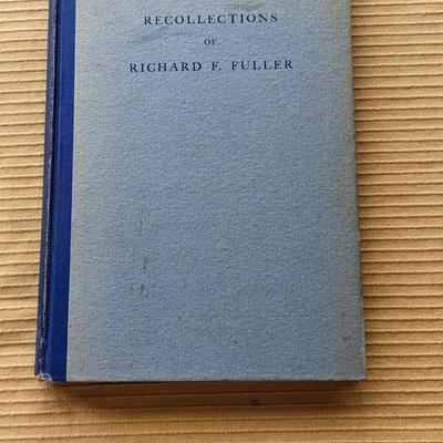 Private Print Recollections of Richard F Fuller