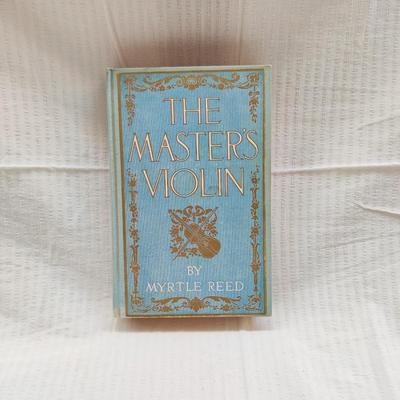 1904 THE MASTER'S VIOLIN by MYRTLE REED