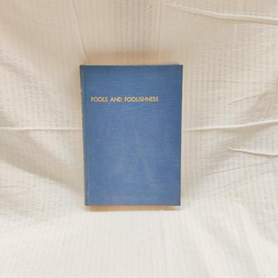 1944 FOOLS AND FOOLISHNESS by HARRY C. MCKOWN