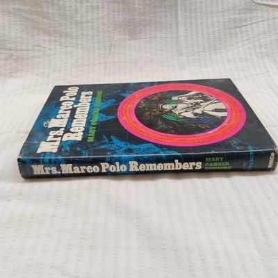 1968 MRS. MARCO POLO REMEMBERS by MARY PARKER DUNNING