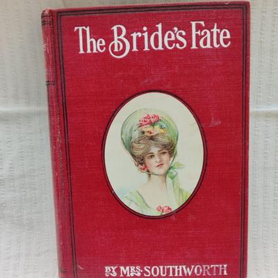THE BRIDE'S FATE by MRS. SOUTHWORTH (EARLY 1900'S?)