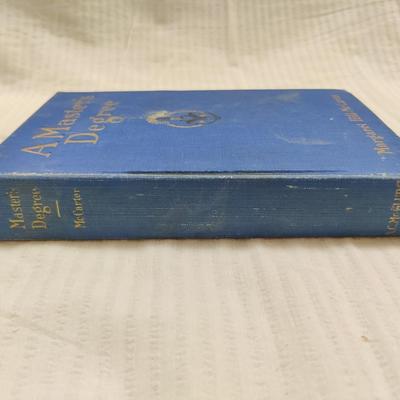 1913 A MASTER'S DEGREE by MARGARET HILL MCCARTER