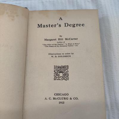 1913 A MASTER'S DEGREE by MARGARET HILL MCCARTER