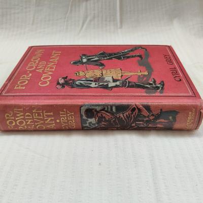 FOR CROWN AND COVENANT by CYRIL GREY (EARLY 1900'S?)