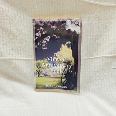 2006 THE VINEGAR ANNIVERSARY BOOK by EMILY THACKER #1