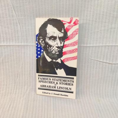 1985 FAMOUS STATEMENTS, SPEECHES & STORIES OF ABRAHAM LINCOLN