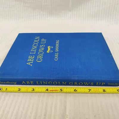 1928 ABE LINCOLN GROWS UP by CARL SANDBURG