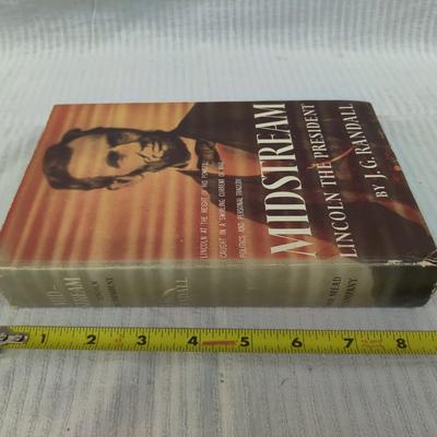 1953 MIDSTREAM - LINCOLN THE PRESIDENT by J.G. RANDALL